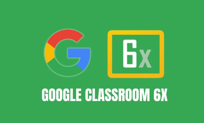 google classroom 6x